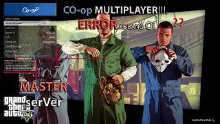 GTA 5 CO-OP : Senang Settlekan Error Connect to Master Server