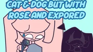 Cat & dog but with rose and Expored (read desc)