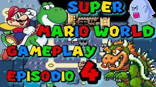 SUPER MARIO WORLD - GAMEPLAY #4 - Chuster McFly