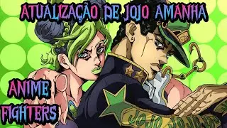 ATUALIZAÇÃO AMANHA DO ANIME FIGHTERS | TioSussurro |