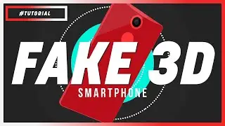 FAKE 3D SMARTPHONE NO AFTER EFFECTS | TUTORIAL