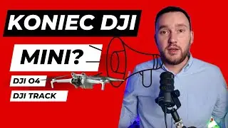 DJI FLIP ZASTĄPI DRONA DJI MINI? DJI TRACK ZASTĄPI KONTROLER DRONA? NOWY AIR UNIT DJI O4 i O4 MINI