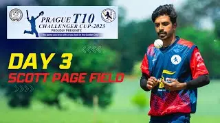 Prague T10 Challenger Cup 2023 | Day 3 | Scott Page Field | Prague Cricket | T10 Live |Czech Cricket