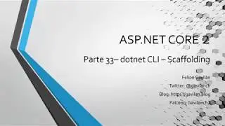 33- dotnet CLI | Scaffolding | AspNet-CodeGenerator | Programando en ASP.NET Core 2
