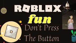 روبلوكس بيبا بيج |Don't press the button