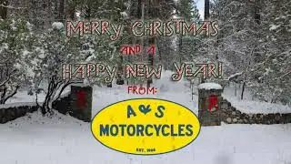 Merry Christmas and Happy New Year from A&S Motorcycles