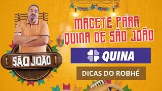 LOTOFÁCIL SEM MISTÉRIO - MACETE PARA QUINA DE SÃO JOÃO