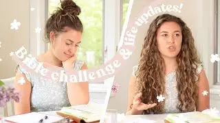 LIFE UPDATE & Bible CHALLENGE for YOU!