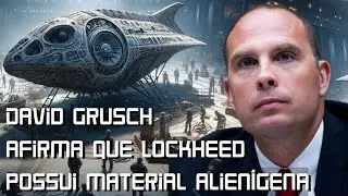 David Grusch afirma que Lockheed Martin possui material alienígena