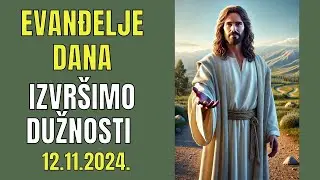 BOG NAS VOLI I BLAGOSLIVLJA - EVANĐELJE DANA