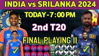 India vs Srilanka 2nd T20 Match Final Playing11 l IND vs SL 2nd T20 Match Final Playing11