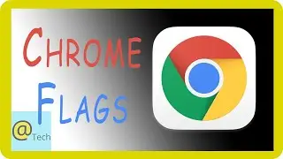 Customize Chrome with Hidden Features! (Chrome Flags)
