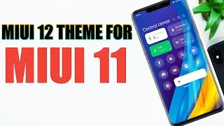 Get Miui 12 Look And Features In Miui 11 | Control Center | Best Theme