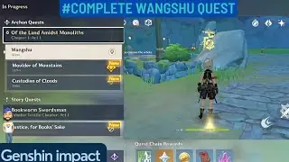 wangshu quest Genshin Impact | genshin impact wangshu | 