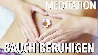 Meditation: Unrest in the stomach | Gastrointestinal problems caused by tension and nervousness