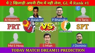 PRT vs SPT Dream11 Team Prediction Today | PRT vs SPT Dream11 Prediction