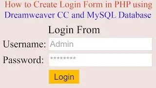How To Create Login Form in PHP Using Dreamweaver CC and MySQL Database? [With Source Code]