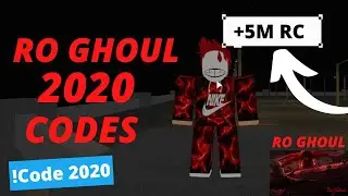 RO GHOUL *CODES* 2020 JULY
