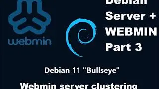 Debian server - Webmin Part 3 - Clustering servers