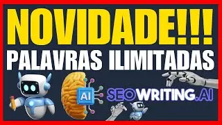 SEOWRITING AI [Novidades 2024] Planos com Palavras Ilimitadas e Linkagens Externas