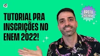 INSCRIÇÃO ENEM 2022: PASSO A PASSO | TUTORIAL