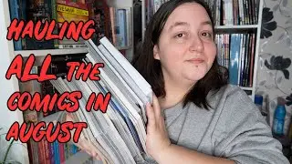 August comic haul