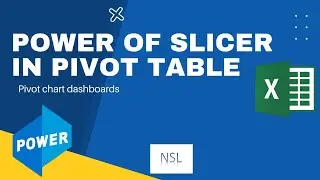 Power Of Slicer in Pivot Tables