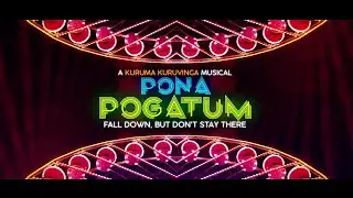 Ponal Pogatum Official Teaser | Kuruma Kuruvinga