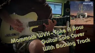 Mammoth WVH - Take A Bow Guitar Solo Cover With Backing Track