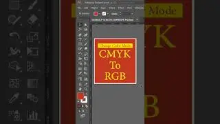 How change CMYK to RGB in illustrator 