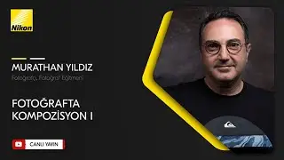 Murathan Yıldız ile Fotoğrafta Kompozisyon I
