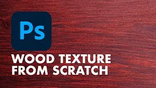 How To Make Wood Textures From Scratch - Adobe Photoshop Tutorial