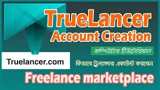 How to create truelancer account | freelancing job