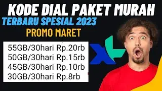 PROMO KODE DIAL XL TERBARU SUPER MURAH 2023