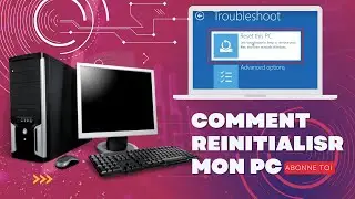 Comment réinitialiser son PC et le remettre à neuf en 2022