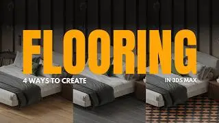 4 Ways to Create Flooring in 3ds Max