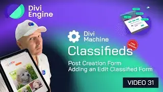 Divi Machine Classifieds: Adding an Edit Classified Form - Free Divi Course 31