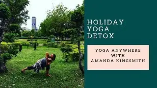 Holiday Yoga Detox