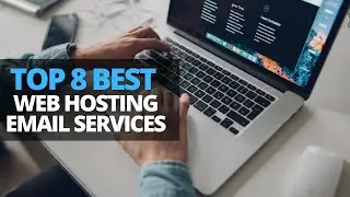 Top 8 Web Hosting Email Services For Personal Use and Business