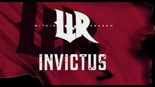 Within Reason - Invictus (Lyric Video)