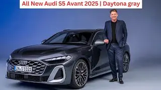New Audi S5 Avant 2025 | Daytona gray | Exterior | Interior