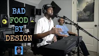 Bad Food By Design