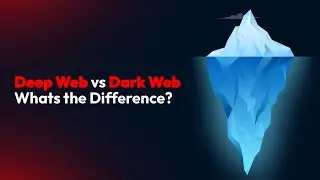 Deep Web vs Dark Web: What’s the Difference?