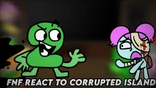 FNF ( + BFB ) React To Battle For Corrupted Island // FNF Mod // Learning With Pibby FNF // 
