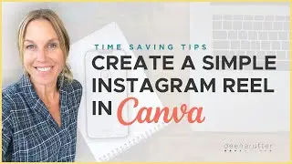 Create a Simple Instagram Reel in Canva