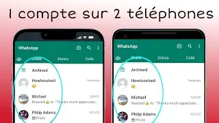 Comment Utiliser Un Compte WhatsApp Sur Plusieurs Téléphones à La Fois ?