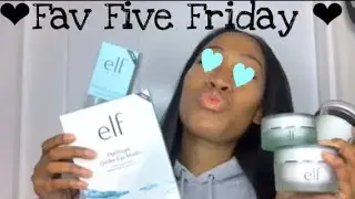 Fav Five Friday | ELF Skin Care