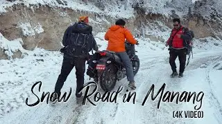 Manang / Bike Struggle in Snow Road / 2021 (4K UHD)