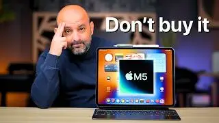 iPad Pro M5 Is the Best Apple Device I Can’t Recommend (Long-Term Review)
