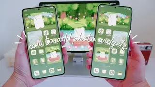 how to add photo widgets on your android phones [samsung S22 plus] 🍃